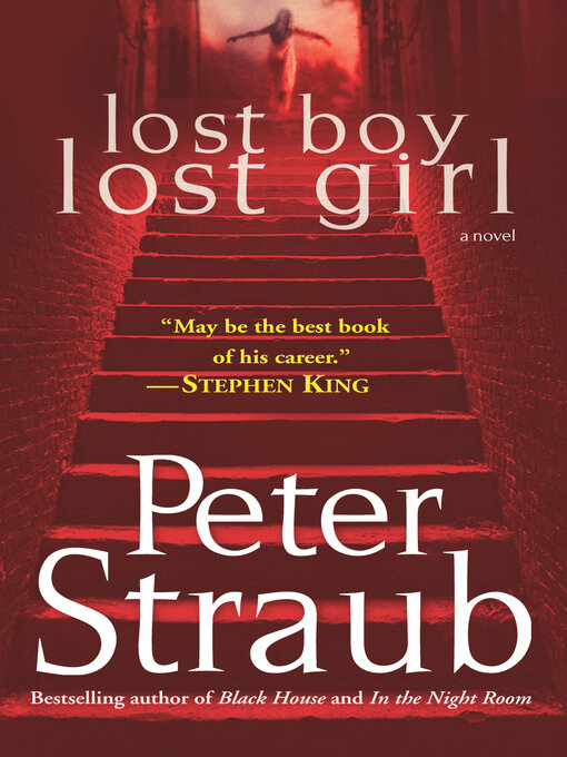 Title details for lost boy lost girl by Peter Straub - Wait list